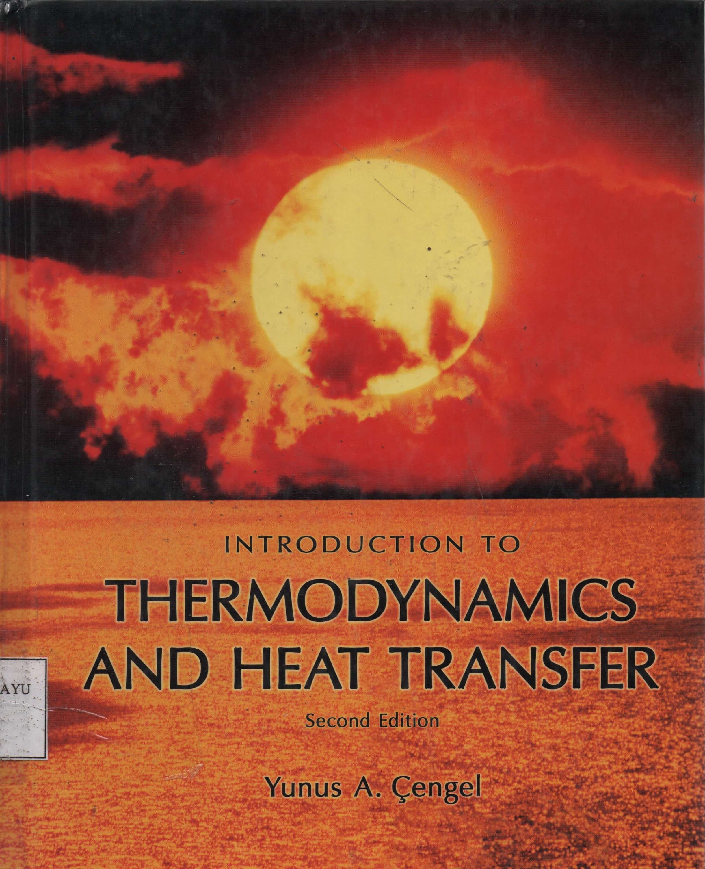 Introduction to Thermodynamics And Heat Transfer Second Edition